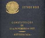 Constituição de 1937: antidemocrática e centralizadora de poder