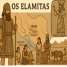 Elamitas: importante povo da Antiguidade Oriental.