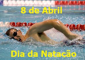 Foto de um nadador com o texto 8 de abril, Dia da Natação